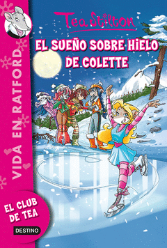 El Sueño Sobre Hielo de Colette. Vida en Ratford 10