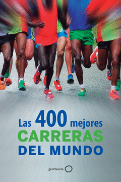 Las 400 Mejores Carreras del Mundo