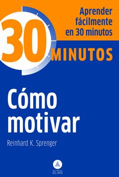 Como Motivar. 30 Minutos