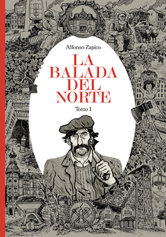 La Balada del Norte. Tomo 1