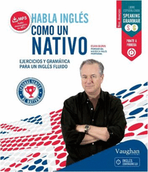 Habla Ingles Como un Nativo 2