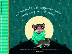 La Historia del Pequeño Lirón que no Podía Dormir