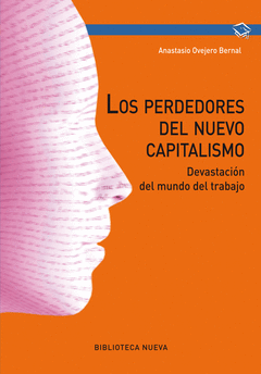Los Perdedores del Nuevo Capitalismo