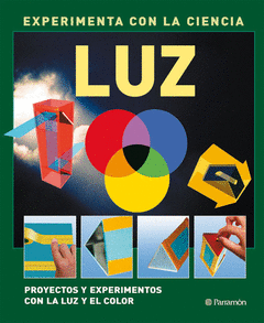 Luz (Experimenta con la Ciencia)