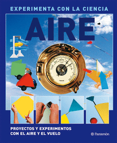 Aire (Experimenta con la Ciencia)
