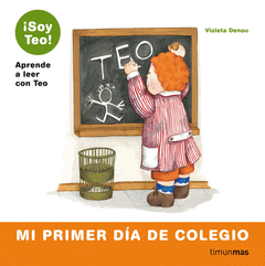 Mi Primer Dia de Colegio. Soy Teo