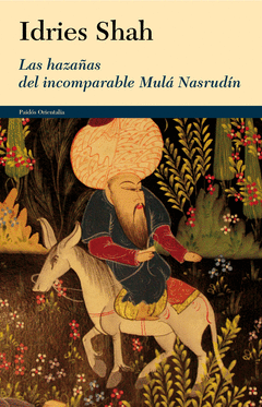 Las Hazañas del Incomparable Mula Nasrudin