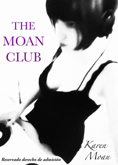 The Moan Club