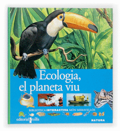 Ecologia, el Planeta Viu