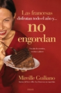 Las Francesas Disfrutan Todo el Año y no Engordan