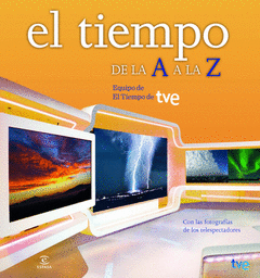 El Tiempo de la a a la Z. Tve