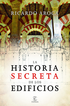 Historia Secreta de los Edificios