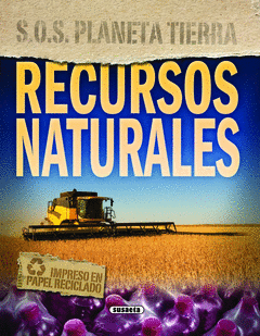 Sos Planeta Tierra. Recursos Naturales