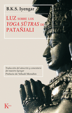 Luz Sobre los Yoga Sutras de Patañjali