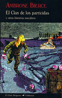 El Clan de los Parricidas y Otras Historias Macabras