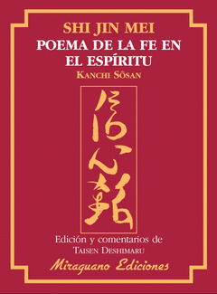 Shin Jin Mei Poema de la Fe en el Espiritu Ed Taisen Sedhimaru