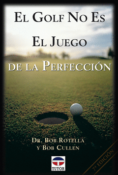 Golf no Es el Juego de la Perfeccion, el