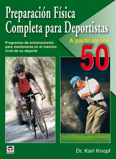 Preparacion Fisica Completa Deportistas a Partir de los 50