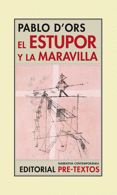 El Estupor y la Maravilla