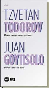 Muros Caidos, Muros Erigidos - Berlin a Salto de Mata