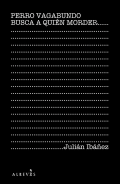 Perro Vagabundo Busca a Quien Morder