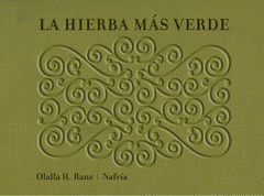 Hierba Mas Verde,La