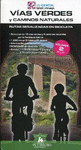 Vías Verdes y Caminos Naturales