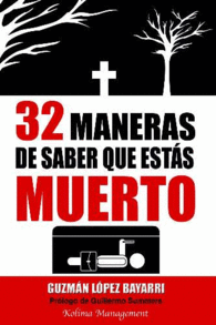32 Maneras de Saber que estás Muerto