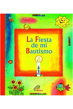 Fiesta de mi Bautismo, la