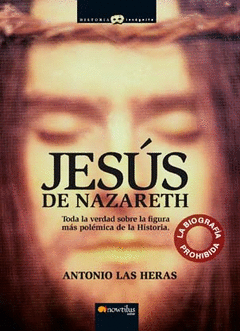 Jesus de Nazaret Biografia Prohibida