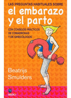Preguntas Habituales el Embarazo y el Parto