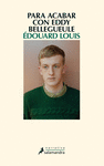 Para Acabar con Eddy Bellegueule