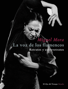 Voz de los Flamencos, la +Cd Retratos y Autoretratos
