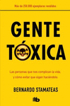 Gente Toxica (Bolsillo Tapa Dura)