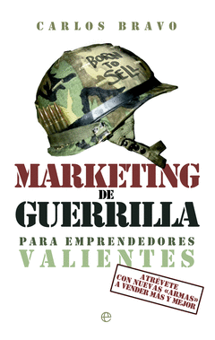 Marketing de Guerrilla para Emprendedores Valientes