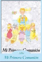 Mi Primera Comunion (Nacar Firmas y Fotos)
