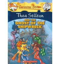Thea Stilton And The Ghost Of The Shipwreck