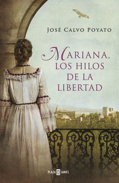 Mariana, los Hilos de la Libertad. Mariana Pineda
