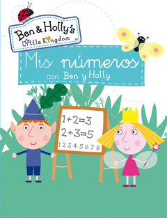 MIS NÚMEROS CON BEN Y HOLLY (EL PEQUEÑO REINO DE BEN Y HOLLY. ACTIVIDADES 6)