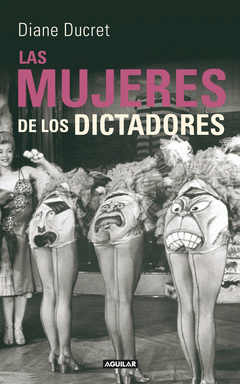 Las Mujeres de los Dictadores