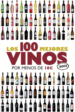 Los 100 Mejores Vinos por Menos de 10 Euros