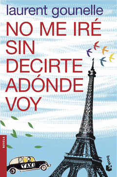 No me Ire sin Decirte Adonde Voy