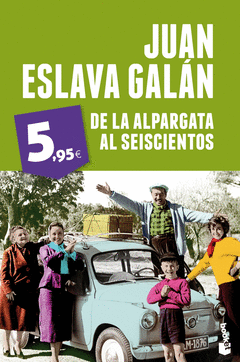 De la Alpargata Al Seiscientos