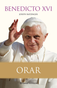 Orar (Benedicto Xvi)