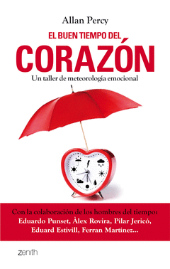 El Buen Tiempo del Corazon. Un Taller de Meteorologia Emocional Oferta
