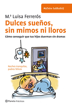 Dulces Sueños sin Mimos Ni Lloros