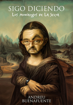 Sigo Diciendo Monologos Sexta