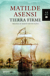 Tierra Firme (Trilogia Martin Ojo de Plata) I