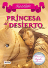 Princesa del Desierto - Princesas Reino Fantasia