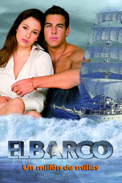 El Barco. Un Millon de Millas. Libro 1